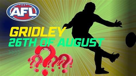 gridley afl|EPIC AFL Gridley Score for 26th of August! .